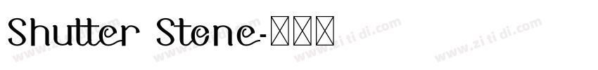 Shutter Stone字体转换
